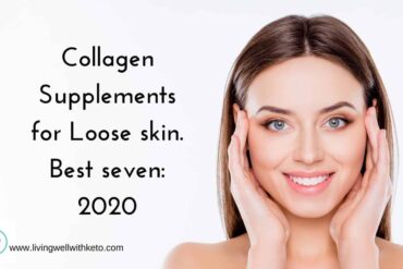 Collagen Supplements for loose skin. Best seven: 2020