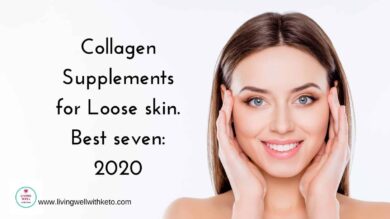 Collagen Supplements for loose skin. Best seven: 2020