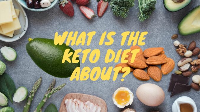 What is the keto diet about_