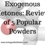 Exogenous Ketones: Review of 5 popular powders