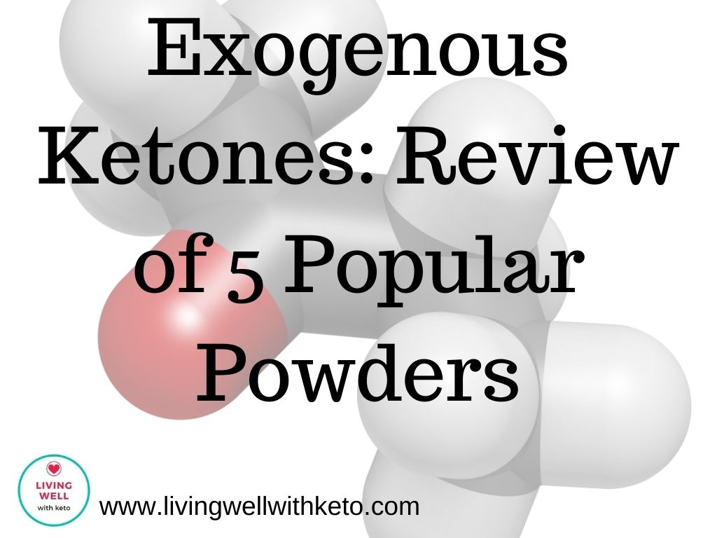 Exogenous Ketones: Review of 5 popular powders