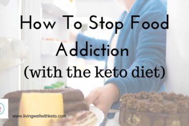 How to stop food addiction (with the keto diet)