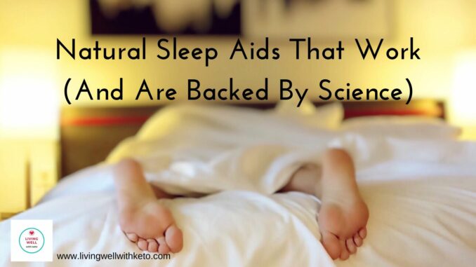 Natural Sleep Aids That Work (And Are Backed By Science) natural sleep aids that work