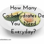 How many carbohydrates do you need everyday?