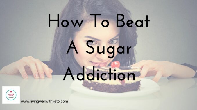 How To Beat A Sugar Addiction How to beat a sugar addiction