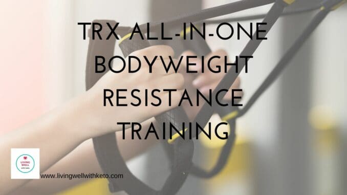 TRX ALL-IN-ONE BODYWEIGHT RESISTANCE TRAINING