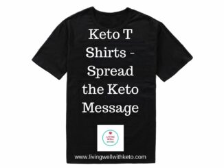 keto T shirts - spread the keto message