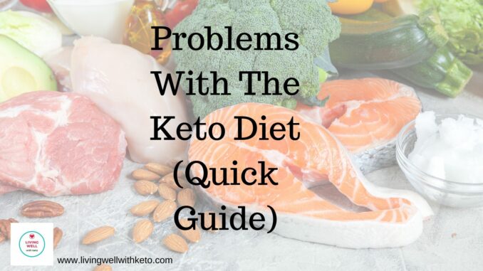 problems with the keto diet (quick Guide)
