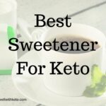 Best Sweetener For Keto
