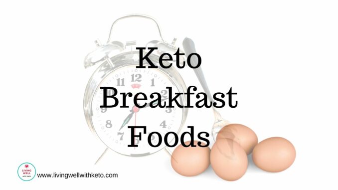 Keto Breakfast Foods (1)