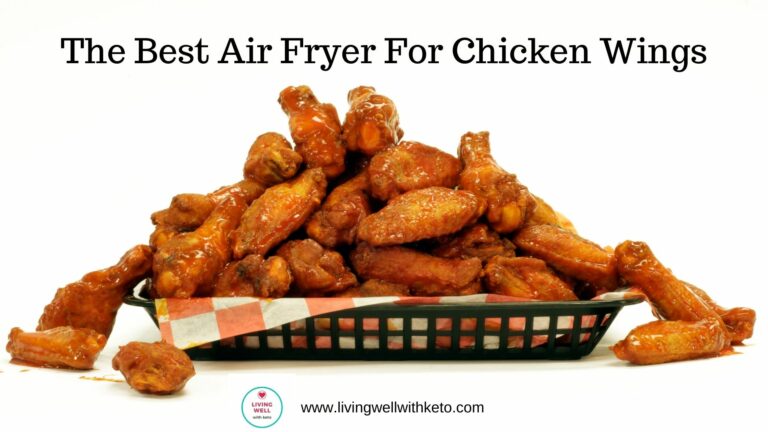 Best Air Fryer For Chicken Wings